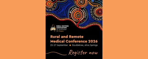 Register now for the Rural and Remote Medicine Conference 2026