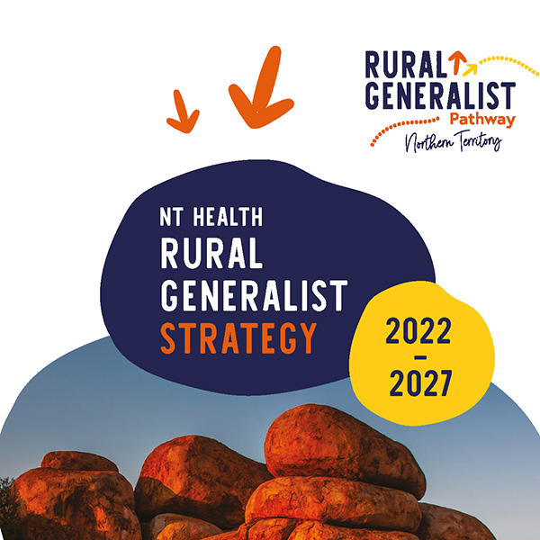 NT Health Rural Generalist Strategy 2022-2027